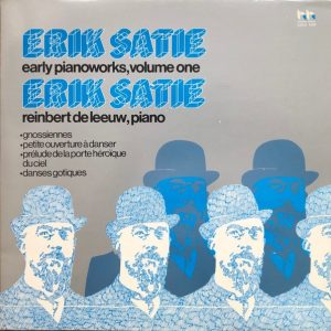 Erik Satie, Reinbert de Leeuw