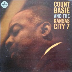 Count Basie And The Kansas City Seven