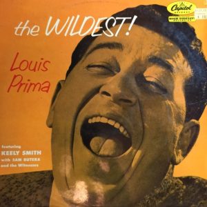 Louis Prima, Keely Smith, Sam Butera And The Witnesses